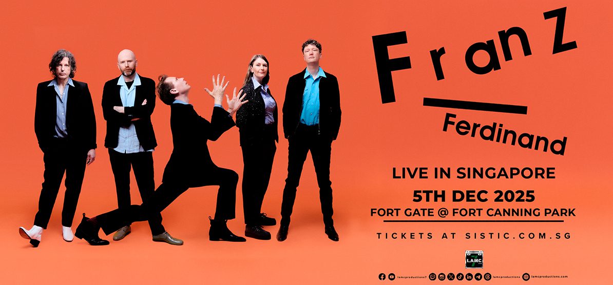 Global Rock Sensation FRANZ FERDINAND to perform live in Singapore this December!